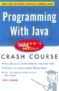 Schaum's Easy Outline of Programming with Java cover