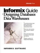 Informix Guide to Database Design and Data Warehousing cover