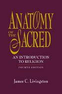 Anatomy of the Sacred: An Introduction to Religion cover
