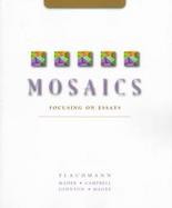 Mosaics:focusing on Essays cover