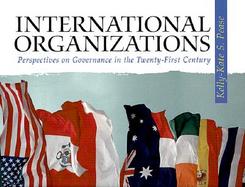 International Organizations: Perspectives on Governance in the Twenty-First Century cover
