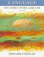 LANGUAGE: ITS STRUCTURE & USE 3E cover