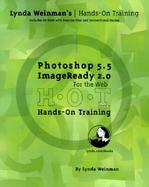 Photoshop 5.5 Imageready 2.0 H O T Hands-On Training: For the Web with CDROM cover