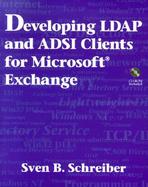 Developing LDAP and ADSI Clients for Microsoft Exchange with CDROM cover
