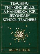 Teaching Thinking Skills A Handbook for Secondary School Teachers cover