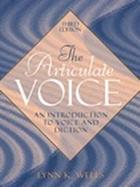 Articulate Voice, The: An Introduction to Voice and Diction cover
