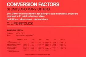 Conversion Factors Si Units and Many Others  Over 2100 Conversion Factors for Biologists and Mechanical Engineers Arranged in 21 Quick-Reference T cover