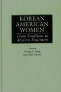 Korean American Women: From Tradition to Modern Feminism cover