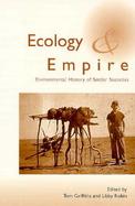 Ecology and Empire Environmental History of Settler Societies cover
