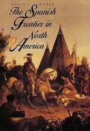 The Spanish Frontier in North America cover