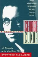 George Cukor: A Double Life cover