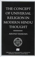 The Concept of Universal Religion in Modern Hindu Thought cover