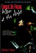 Cirque Du Freak #8: Allies of the Night: Book 8 in the Saga of Darren Shan cover