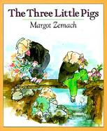 The Three Little Pigs An Old Story cover