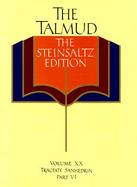 The Talmud: The Steinsaltz Edition, Vol. XX, Tractate Sanhedrin, Part VI cover