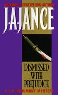 Dismissed With Prejudice A J. P. Beaumont Mystery cover