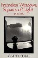 Frameless Windows, Squares of Light: Poems cover