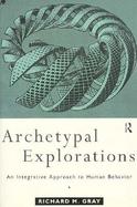 Archetypal Explorations Towards an Archetypal Sociology cover