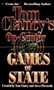Tom Clancy's Op-Center Games of State cover