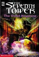 The Seventh Tower The Violet Keystone cover