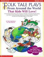 Folk Tale Plays from Around the World That Kids Will Love cover