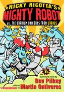 Ricky Ricotta's Mighty Robot Vs. the Uranium Unicorns from Uranus cover