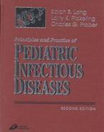 Principles and Practice of Pediatric Infectious Diseases cover