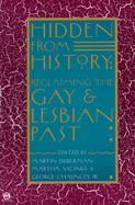 Hidden from History: Reclaining the Gay and Lesbian Past cover