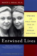 Entwined Lives Twins and What They Tell Us About Human Behavior cover