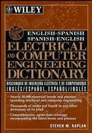 English-Spanish, Spanish-English Electrical and Computer Engineering Dictionary = Diccionario De Ingenieria Electrica Y De Computadoras Engles/espanol cover