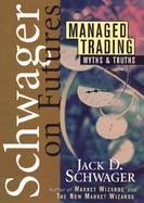 Managed Trading Myths & Truths cover