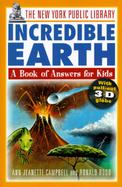 The New York Public Library Incredible Earth A Book of Answers for Kids cover