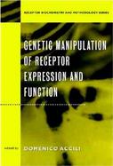 Genetic Manipulation of Receptor Expression and Function cover