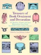 Treasury of Book Ornament and Decoration 537 Borders, Frames and Spot Illustrations from Early 20th Century... cover