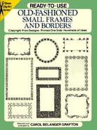 Ready-To-Use Old-Fashioned Small Frames and Borders Copyright-Free Designs, Printed One Side, Hundreds of Uses cover