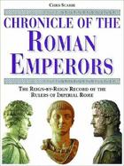 Chronicle of the Roman Emperors The Reign-By-Reign Record of the Rulers of Imperial Rome cover