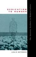 Dedication to Hunger: The Anorexic Aesthetic in Modern Culture cover
