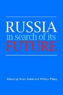 Russia in Search of Its Future cover