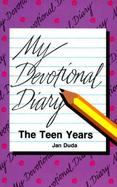 My Devotional Diary: The Teen Years cover