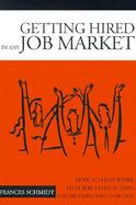Getting Hired in Any Job Market Nitty Gritty Employment Manual cover