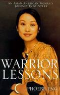 Warrior Lessons: An Asian American Woman's Journey Into Power cover
