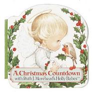 A Christmas Countdown With Ruth J. Morehead's Holly Babes cover