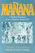 Manana Christian Theology from a Hispanic Perspective cover