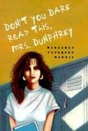 Don't You Dare Read This, Mrs. Dunphrey cover