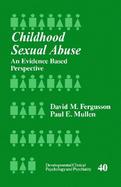 Childhood Sexual Abuse An Evidence Based Perspective cover