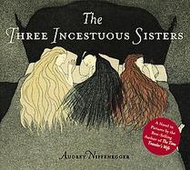 The Three Incestuous Sisters cover