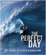 The Perfect Day: 40 Years of Surfer Magazine cover