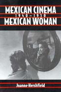 Mexican Cinema/Mexican Woman, 1940-1950 cover