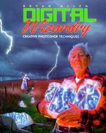 Digital Wizardry Creative Photoshop Techniques cover