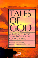 Tales of God A Treasury of Great Short Stories for the Catholic Family cover